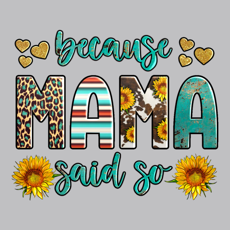Because Mama Said So Western Sunflowers Long Sleeve Tee by Artiststas | Teevron