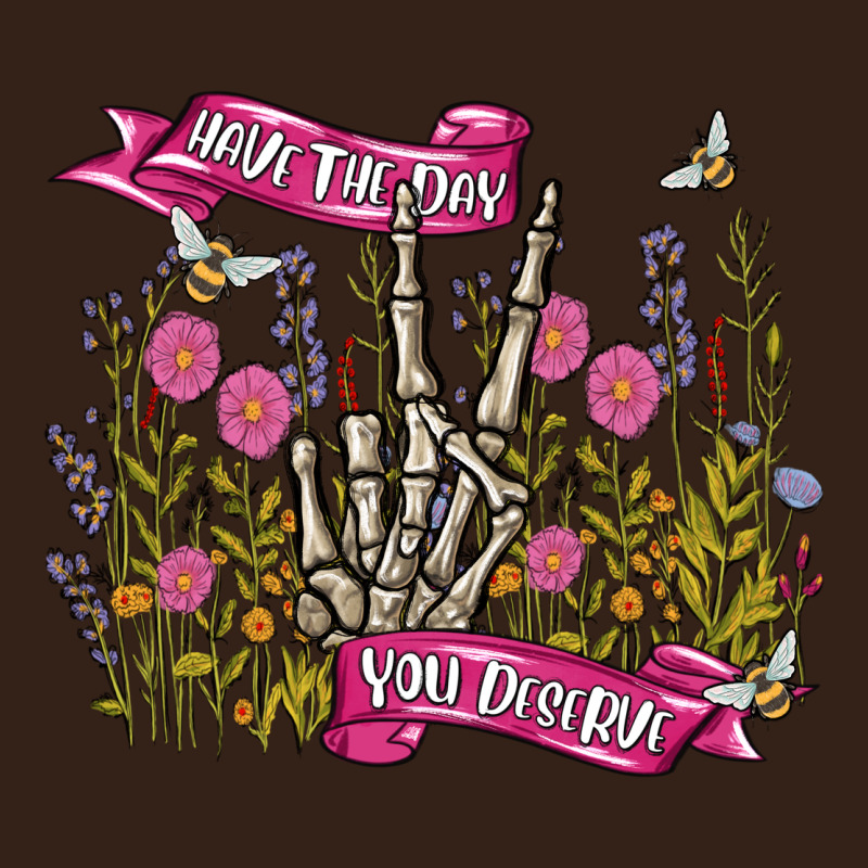 Have The Day You Deserve Heavy Core Tee by MaliasSmallBusiness | Teevron