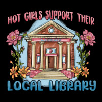 Hot Girls Support Their Local Library Heavy Core Tee | Teevron