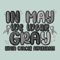 In May We Wear Gray Brain Cancer Awareness Zipper Hoodie | Teevron