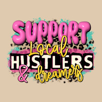 Support Local Hustlers And Dreamers Heavyweight Sweatshirt | Teevron