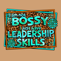 I Am Not Bossy I Just Have Leadership Skills Vintage Tee | Teevron