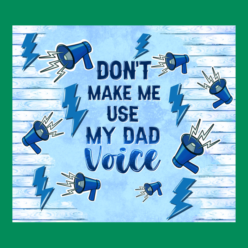 Don't Make Me Use My Dad Voice Urban Hoodie by TumblerDesignByShophia | Teevron