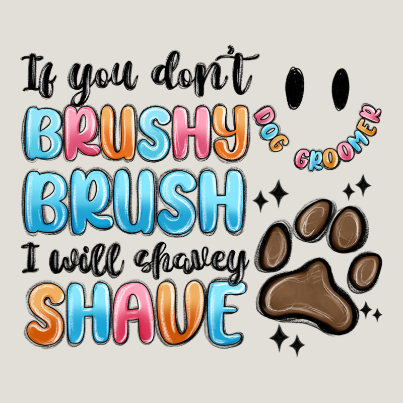 If You Dont Brushy Brush I Will Shavey Shave Heavy Core Tee by MaliasSmallBusiness | Teevron
