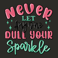 Never Let Anyone Dull Your Sparkle Heavy Core Tee | Teevron