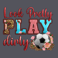 Look Pretty Play Dirty Soccer Vintage Hoodie | Teevron