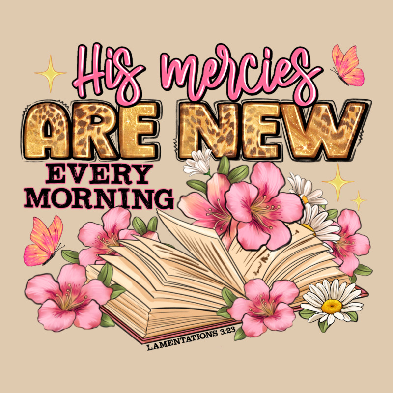 His Mercies Are New Every Morning Lamentations 3 2 Heavyweight Sweatshirt by JahusDesignShop | Teevron