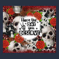 Have The Day You Deserve Skull And Rose Heavyweight Sweatshirt | Teevron