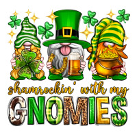 St. Patrick's Day shamrockin' with my gnomies | Teevron