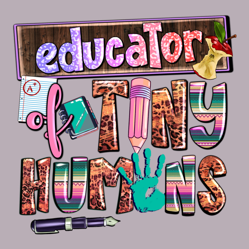 Educator Of Tiny Humans Vintage Tee by AdoDesignShop | Teevron