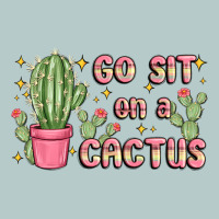 Go Sit On A Cactus Heavy Core Tee | Teevron
