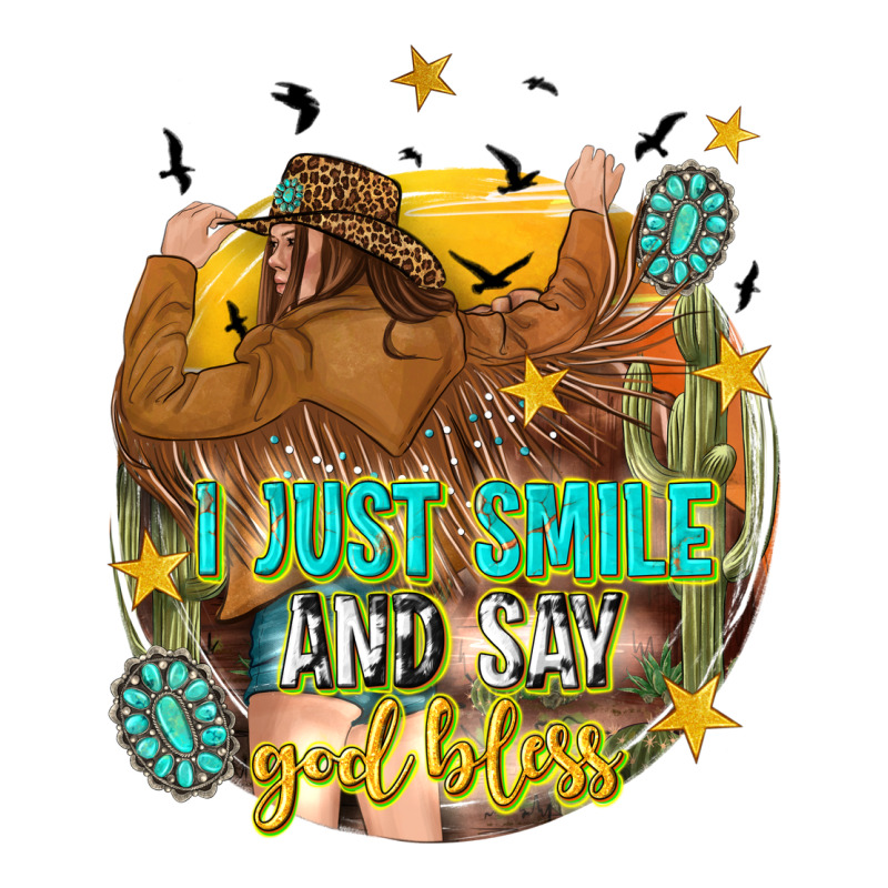 I Just Smile And Say God Bless Premium Tee by texasbilliewilder | Teevron