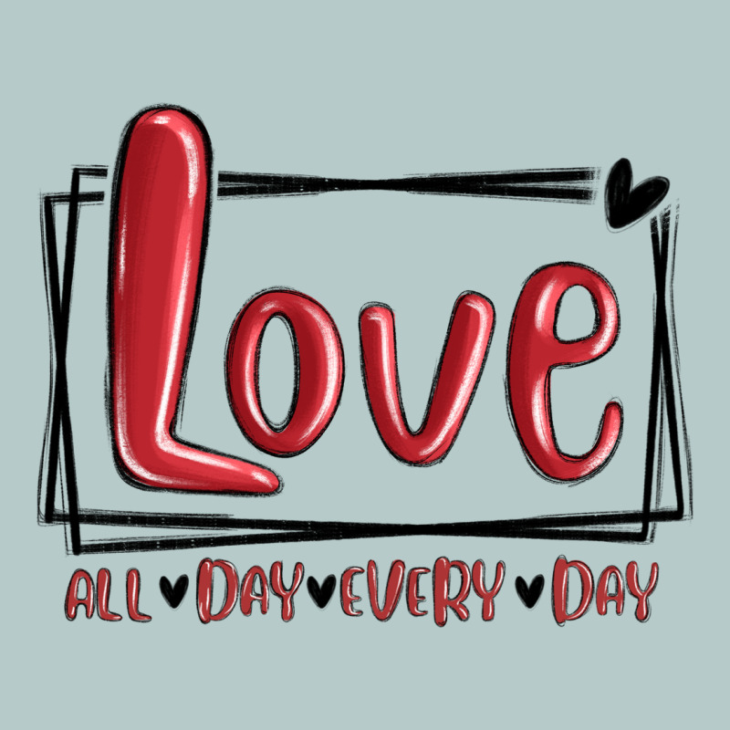 Love All Day Every Day Hearts Heavy Core Tee by MaliasSmallBusiness | Teevron