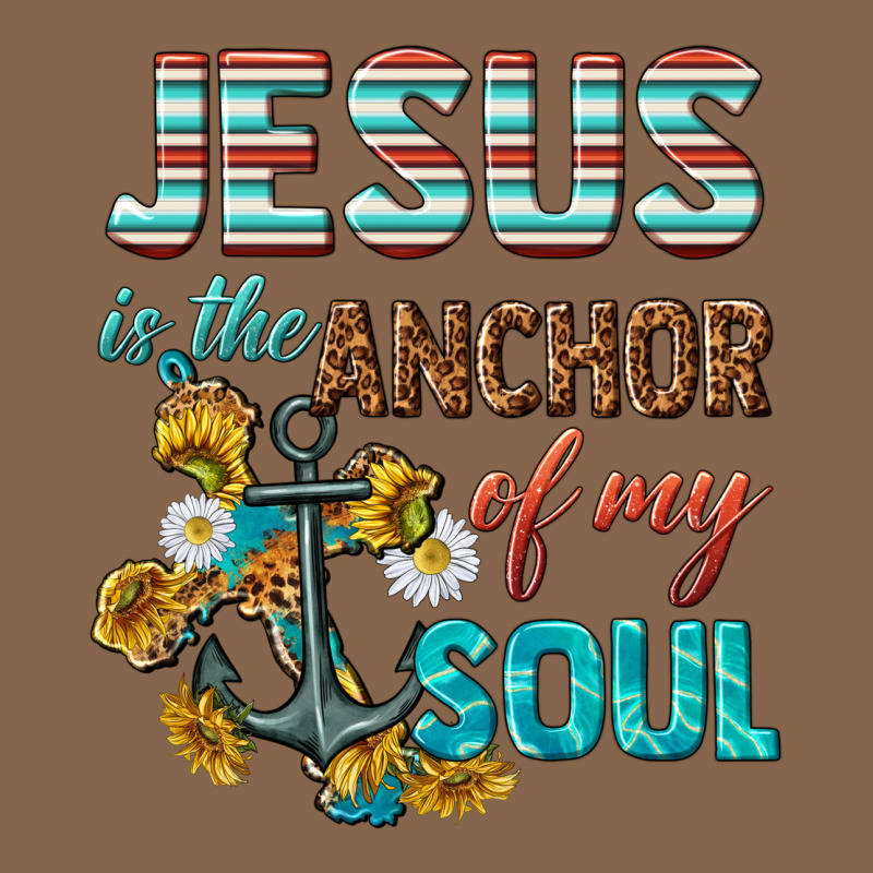 Jesus Is The Anchor Of My Soul Premium Tee by texasbilliewilder | Teevron