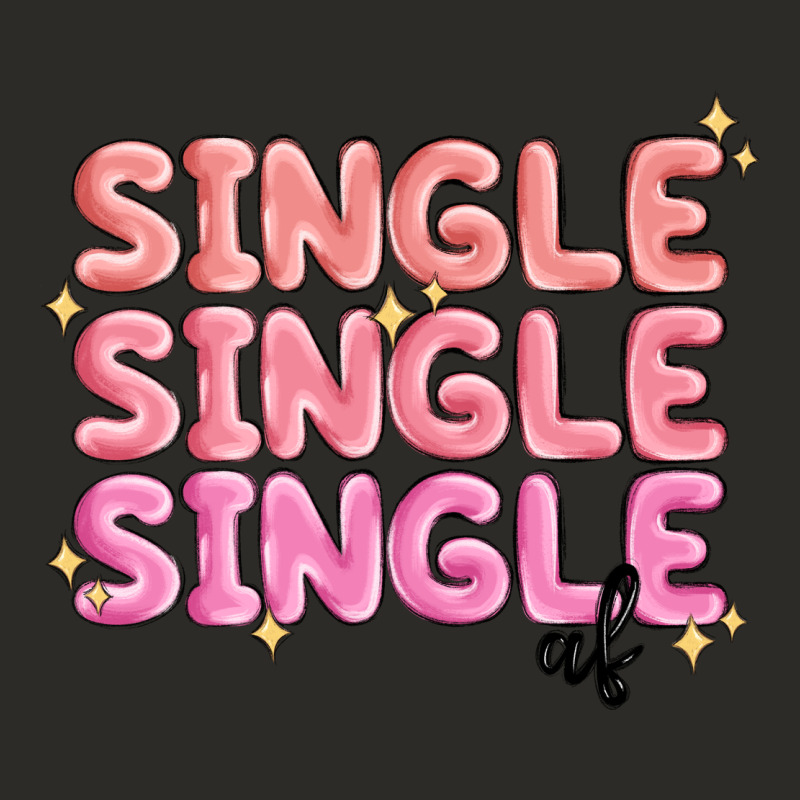 Single Single Single Af Heavy Core Tee by MaliasSmallBusiness | Teevron