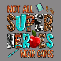 Not All Super Heroes Wear Capes Vintage Tee | Teevron