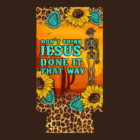 Don't Jesus Done It That Way Western Skeleton  12 Oz Can Cooler  (slim Heavy Core Tee | Teevron