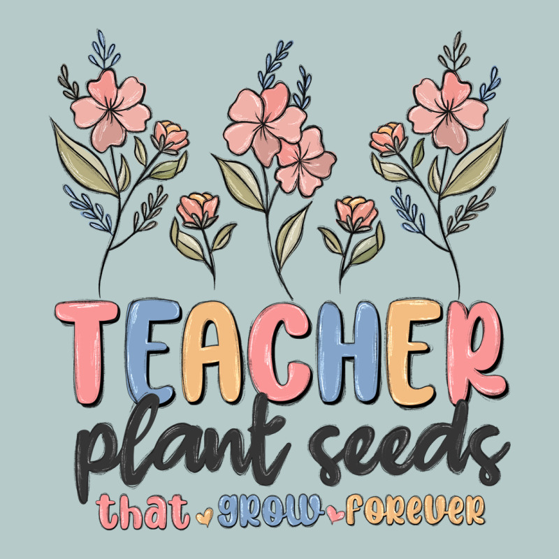 Teacher Plant Seeds That Grow Forever Heavy Core Tee by MaliasSmallBusiness | Teevron
