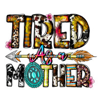 Tired As a Mother | Teevron
