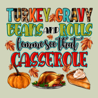 Turkey Gravy Beans And Rolls Lemme See That Casser Heavyweight Hoodie | Teevron