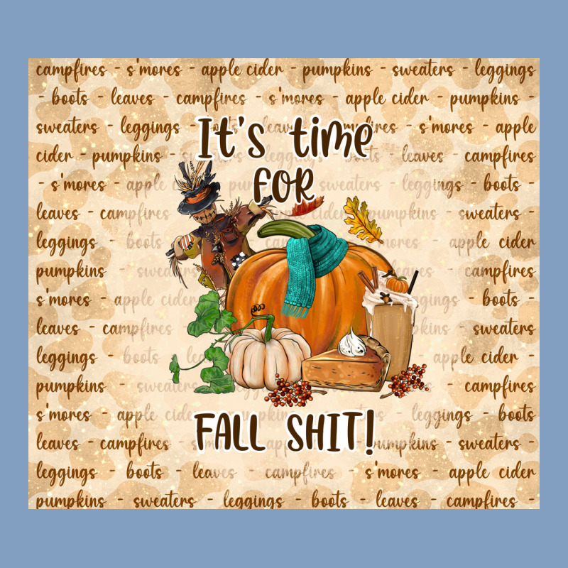 It's Time For Fall Shit Urban Hoodie by TumblerDesignByShophia | Teevron