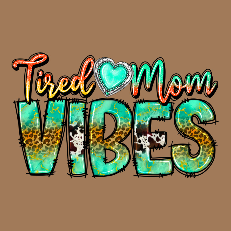 Tired Mom Vibes Classic Tee by CowhideDigitalArt | Teevron