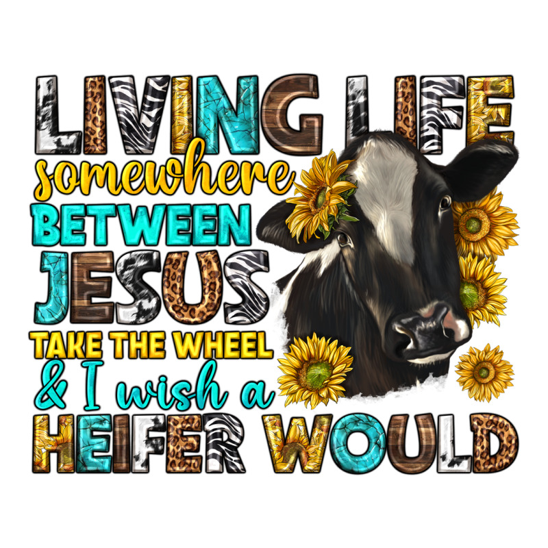 Living Life Somewhere Between Jesus Premium Tee by texasbilliewilder | Teevron