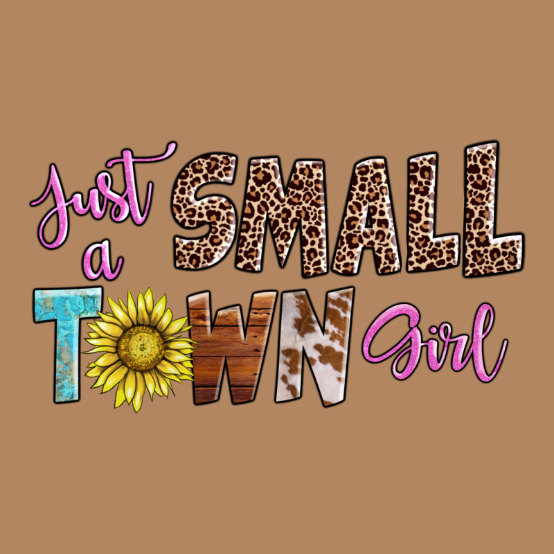 Just A Small Town Girl Long Sleeve Tee by AdoDesignShop | Teevron