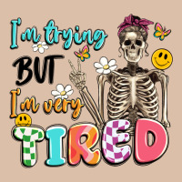 Im Trying But Im Very Tired Urban Heavy Tee | Teevron