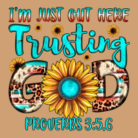I M Just Out Here Trusting God Proverbs 3 56 Vintage Tee | Teevron