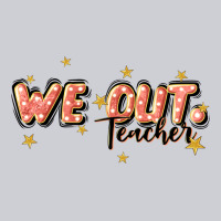 We Out Teacher Heavyweight Sweatshirt | Teevron