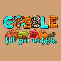 Gobble Till You Wobble Vintage Tee | Teevron