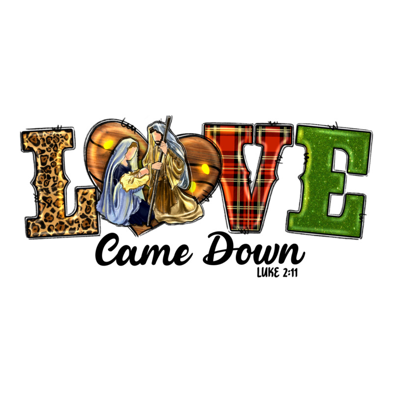 Love Came Down Baby Jesus Christmas Premium Tee by RanaPortraitStore | Teevron