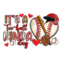 it s a tee ball kinda day baseball | Teevron