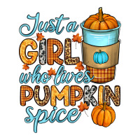 Just a girl who loves pumpkin spice | Teevron