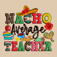 Nacho Average Teacher Heavyweight Sweatshirt | Teevron