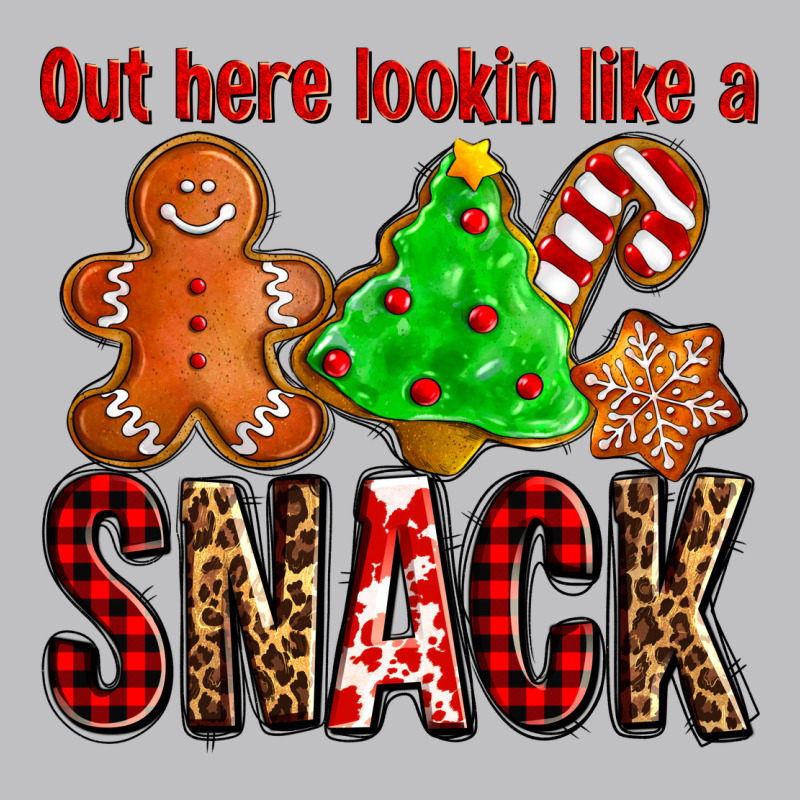 Out Here Lookin Like A Snack Ado Classic Tee by AdoDesignShop | Teevron