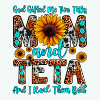 God Gifted Me Two Titles Mom And Teta And I Rock T Premium Hoodie | Teevron