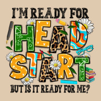 I Am Ready For Head Start But Is It Ready For Me Heavyweight Sweatshirt | Teevron