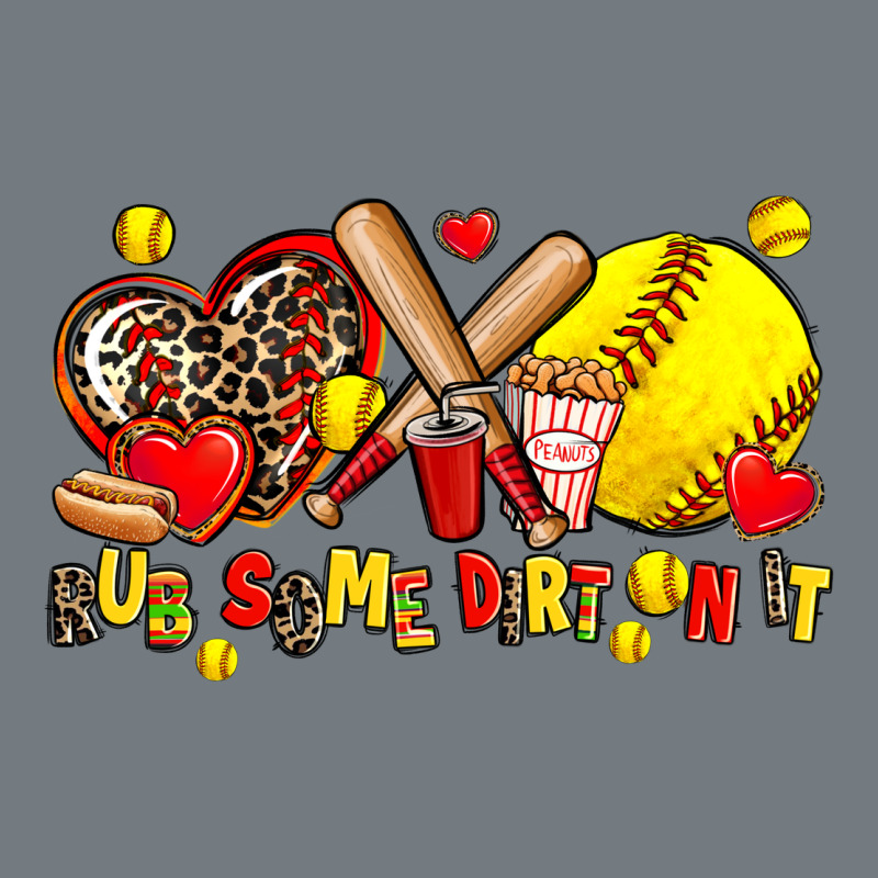 Rub Some Dirt On It Heavyweight Sweatshirt by AdoDesignShop | Teevron