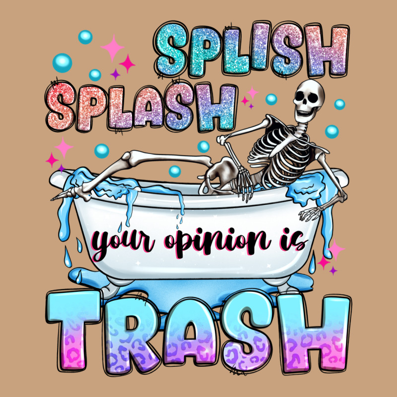 Splish Splash Your Opinion Is Trash Vintage Tee by JahusDesignShop | Teevron
