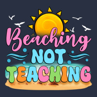 Beaching Not Teaching Heavyweight Sweatshirt | Teevron