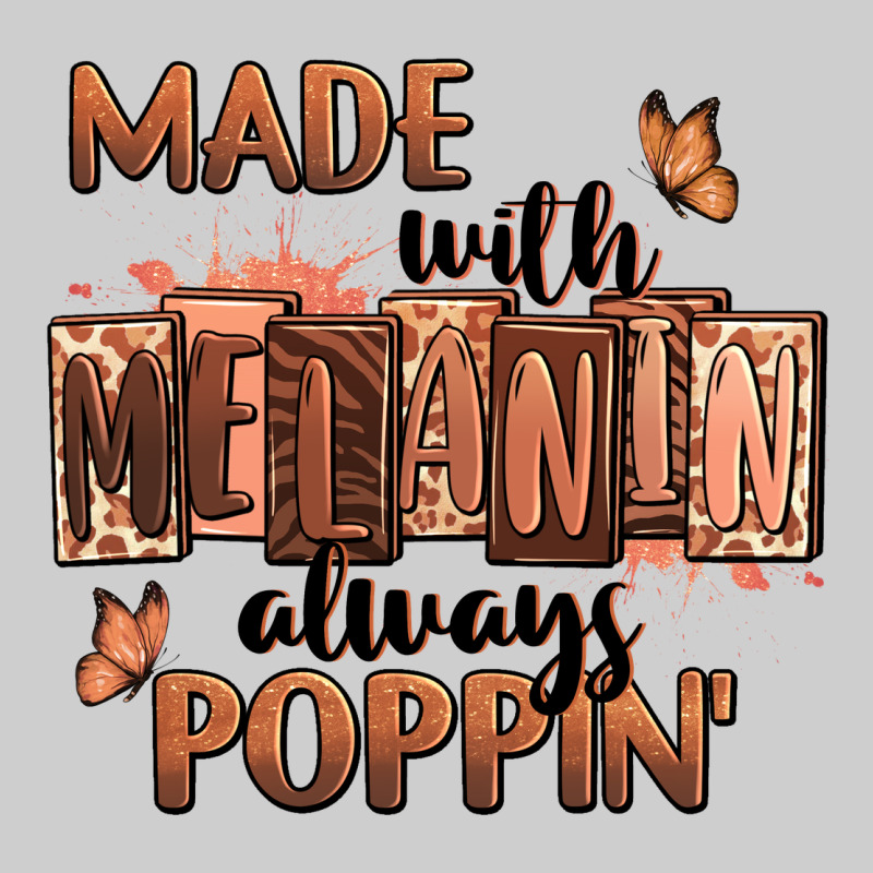 Made With Melanin Always Poppin' Premium Tee by RanaPortraitStore | Teevron