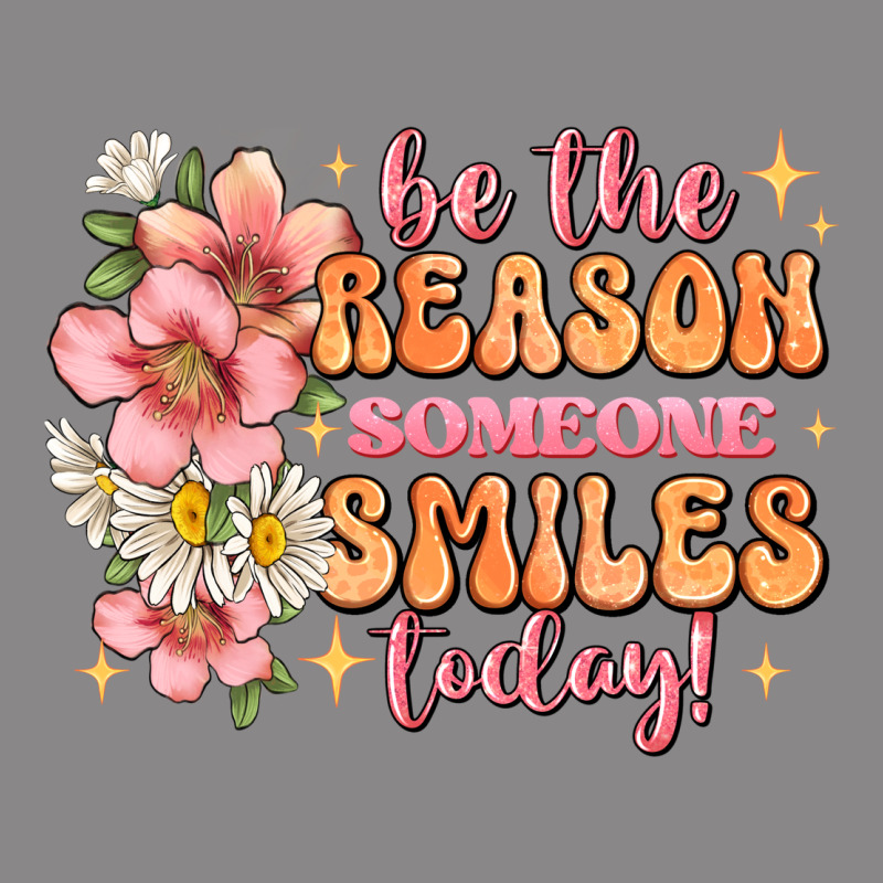 Be The Reason Someone Smiles Today Vintage Tee by JahusDesignShop | Teevron