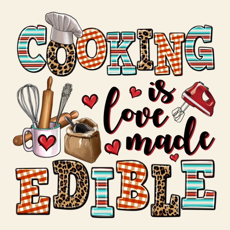 Cooking Is Love Made Edible Vintage Tee by AdoDesignShop | Teevron