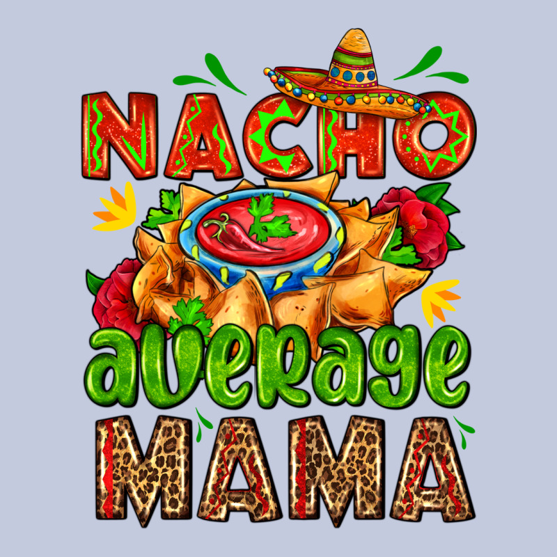 Nacho Average Mama With Nacho Long Sleeve Tee by AdoDesignShop | Teevron