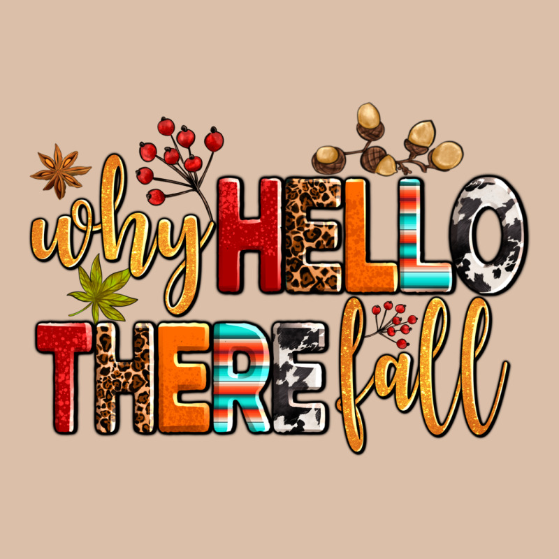 Why Hello There Fall Urban Heavy Tee by AdoDesignShop | Teevron