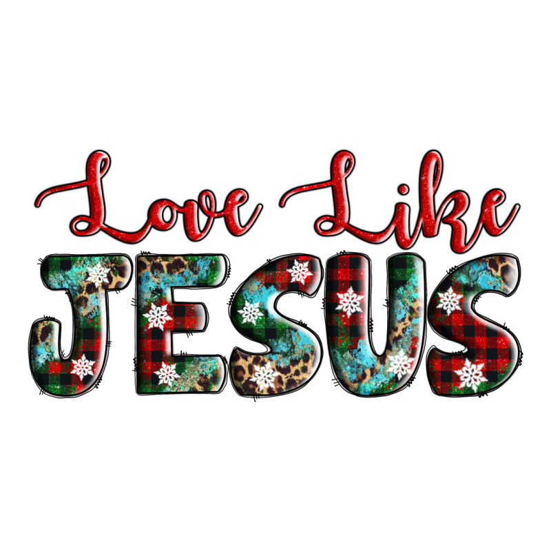 Love Like Jesus Ladies Tee by AdoDesignShop | Teevron