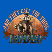 And They Call The Thing Rodeo Bull Bullfighter Urban Hoodie | Teevron