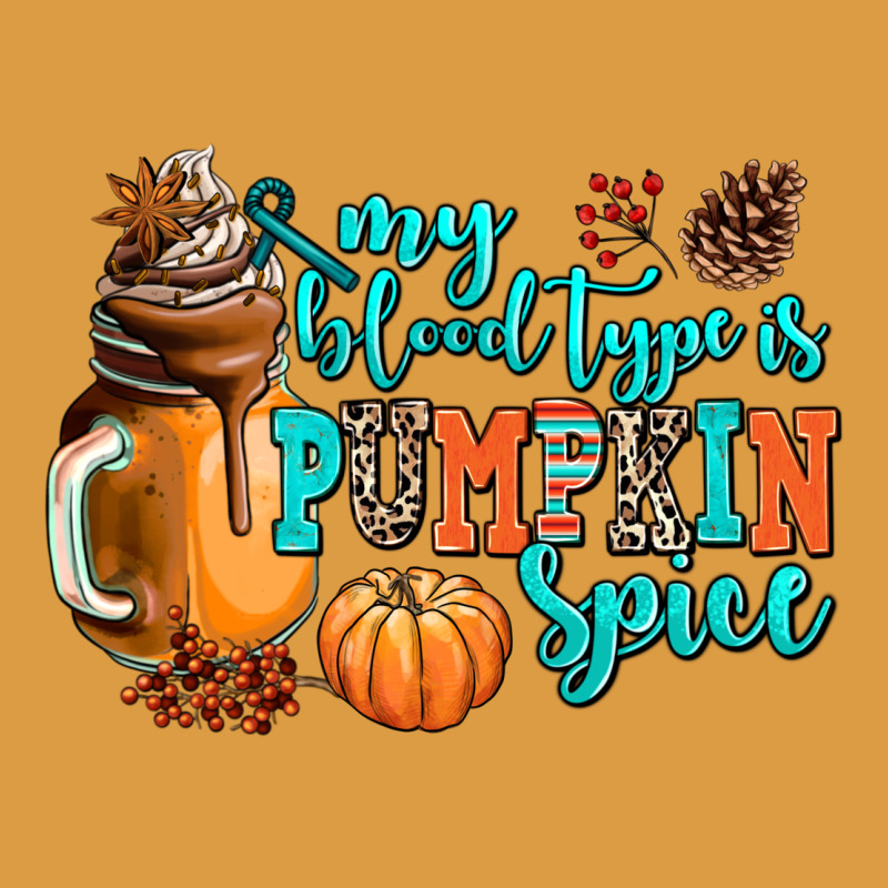 My Blood Type Is Pumpkin Spice Urban Heavy Tee by AdoDesignShop | Teevron